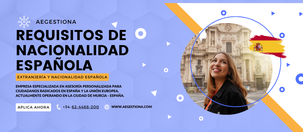 Cumple tu sueño de obtener la Nacionalidad Española con AEgestiona